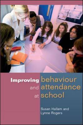 Cover Improving Behaviour and Attendance at School