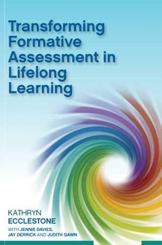 Transforming Formative Assessment in Lifelong Learning (Paperback)