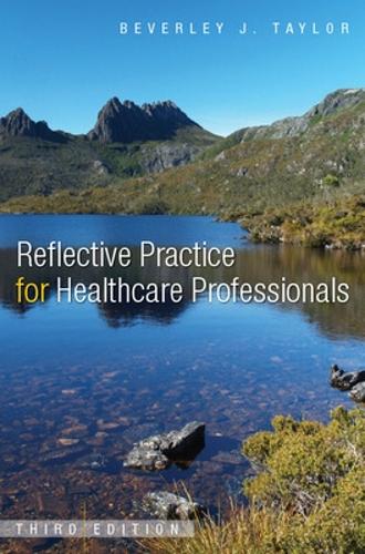 Reflective Practice for Healthcare Professionals (Paperback)
