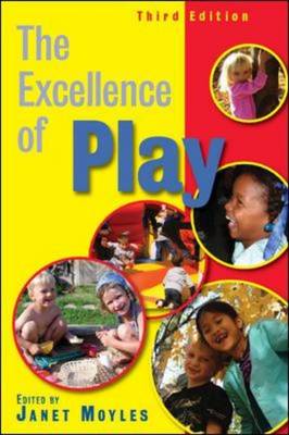 The Excellence of Play (Paperback)