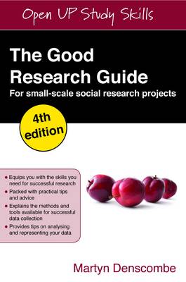 The Good Research Guide: For Small-scale Social Research Projects (Paperback)
