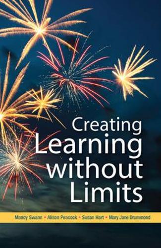 Creating Learning without Limits (Paperback)