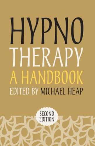 Hypnotherapy: A Handbook - Michael Heap