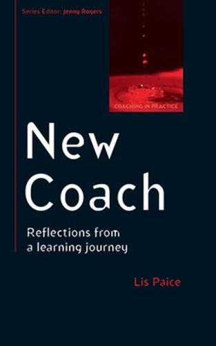 New Coach: Reflections from a Learning Journey (Paperback)