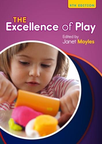 The Excellence of Play (Paperback)