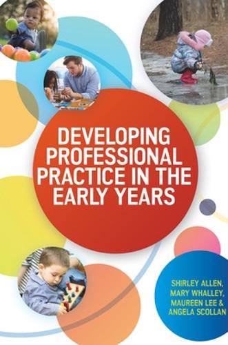 Developing Professional Practice in the Early Years (Paperback)