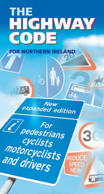 The Highway Code for Northern Ireland 2003 (Paperback)