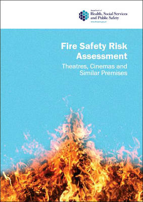 Theatres, cinemas and similar premises - Fire safety risk assessment (Paperback)