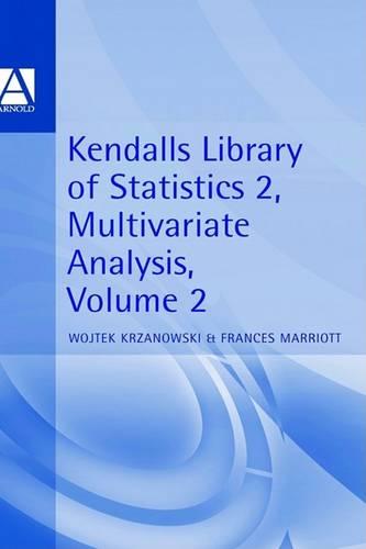 Multivariate Analysis: Classification, Covariance Structures and Repeated Measurements Pt. 2 - Kendall's Library of Statistics v. 2 (Hardback)