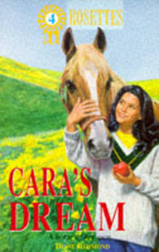 Cara's Dream - Rosettes S. (Paperback)