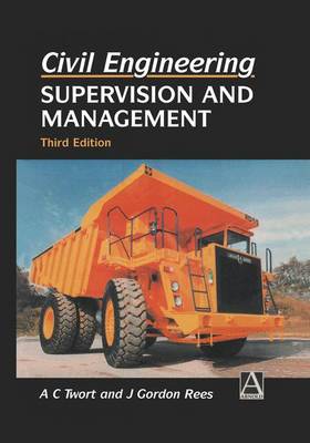 Civil Engineering: Supervision and Management (Hardback)