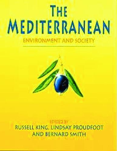 The Mediterranean: Environment and Society (Paperback)