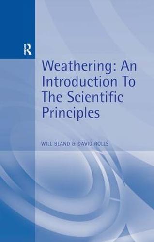 Weathering: An Introduction to the Scientific Principles (Paperback)