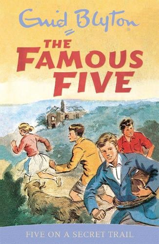 Famous Five Five On A Secret Trail By Enid Blyton Waterstones