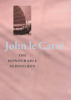 The Honourable Schoolboy (Hardback)