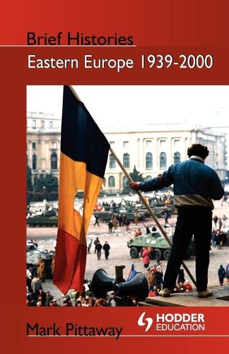 Eastern Europe 1939-2000: States and Societies - Brief Histories (Paperback)