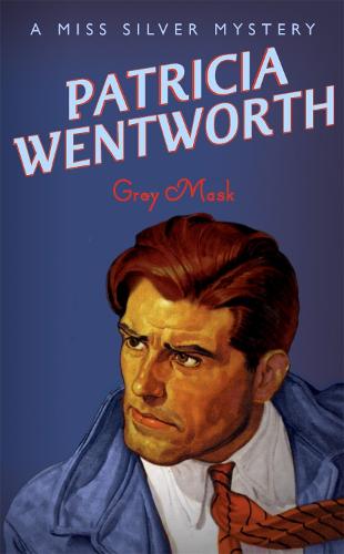 Patricia Wentworth Grey Mask