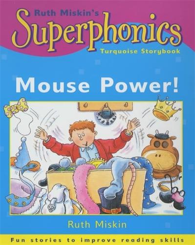 Superphonics: Turquoise Storybook: Mouse Power! - Superphonics (Paperback)