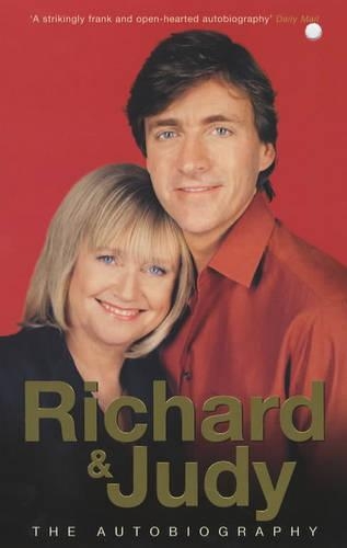 Richard and Judy: The Autobiography (Paperback)