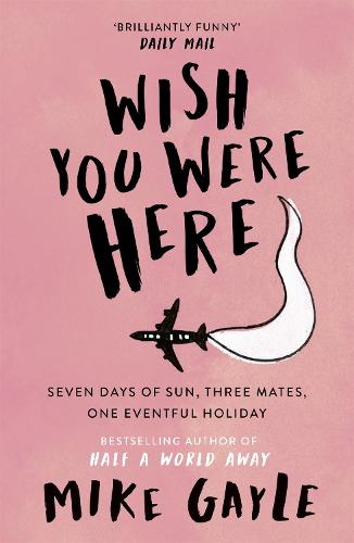 Wish You Were Here (Paperback)