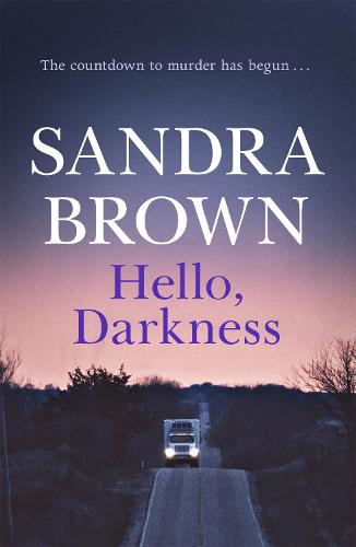 Hello, Darkness - Sandra Brown