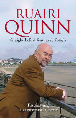 Straight Left: A Journey in Politics (Paperback)