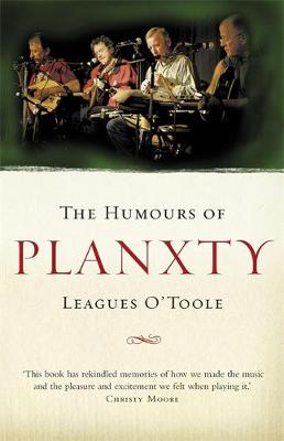 The Humours of Planxty (Paperback)