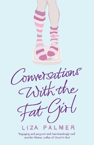 Conversations With The Fat Girl (Paperback)