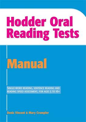 Hodder Oral Reading Tests: Manual by Denis Vincent, Mary Crumpler ...