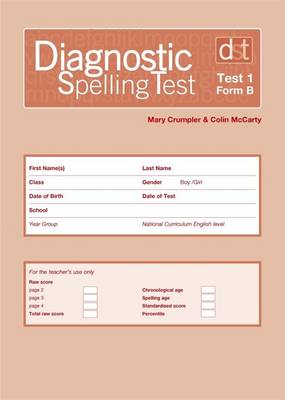Diagnostic Spelling Tests: Test 1, Form B - Diagnostic Spelling Tests