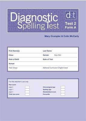 Diagnostic Spelling Tests: Test 2, Form A Pk10 - Diagnostic Spelling Tests