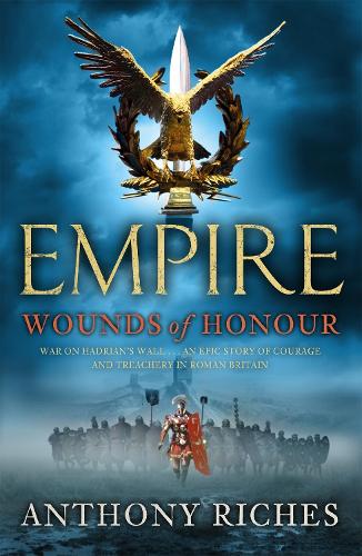 Wounds of Honour: Empire I - Empire series (Paperback)