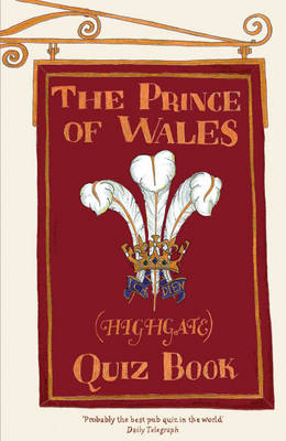 The Prince of Wales (Highgate) Quiz Book (Paperback)