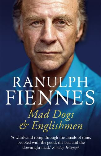 Mad Dogs and Englishmen (Paperback)