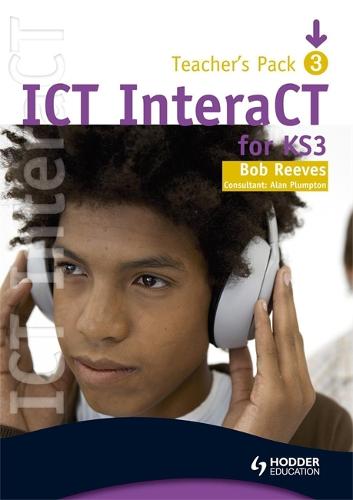 ICT InteraCT for Key Stage 3 - Teacher Pack 3 (Spiral bound)