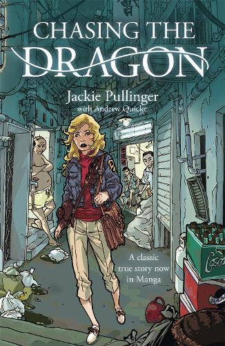 Chasing the Dragon (Manga) (Paperback)