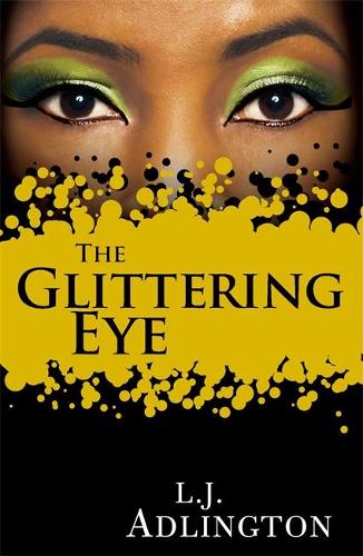 The Glittering Eye (Paperback)