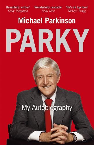 Parky: My Autobiography: A Full and Funny Life (Paperback)
