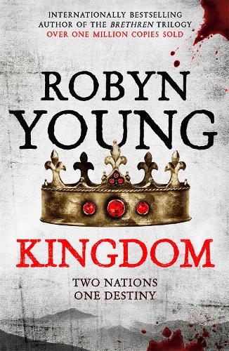 Kingdom: Robert The Bruce, Insurrection Trilogy Book 3 - Insurrection Trilogy (Paperback)