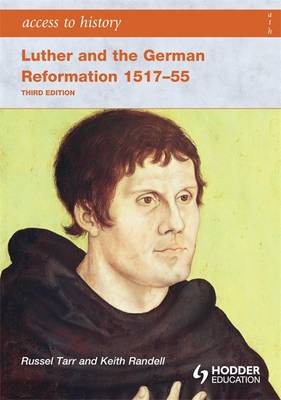 Luther and the German Reformation 1517-55 - Access to History (Paperback)