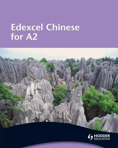 Edexcel Chinese for A2 Student's Book (Paperback)