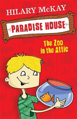 Paradise House: Zoo In The Attic: Book 1 - Paradise House (Paperback)