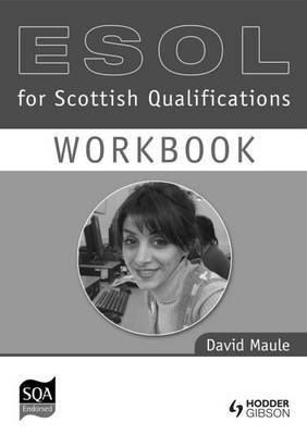 ESOL Workbook for Scottish Qualifications: Workbook Access level 3 & intermediate level 1 (Paperback)