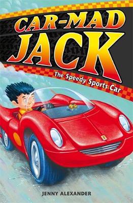 Car-Mad Jack: The Speedy Sports Car - Car-Mad Jack (Paperback)