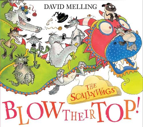 The Scallywags Blow Their Top! - Scallywags (Paperback)