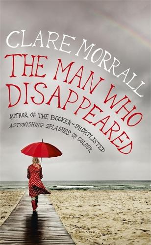 The Man Who Disappeared (Hardback)