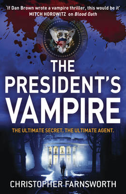 BP Title - THE PRESIDENT'S VAMPIRE (Book)