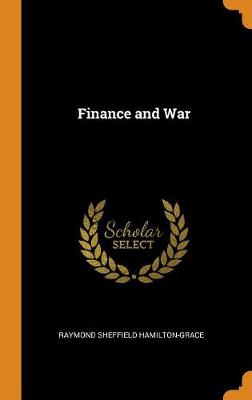 Finance and War (Hardback)