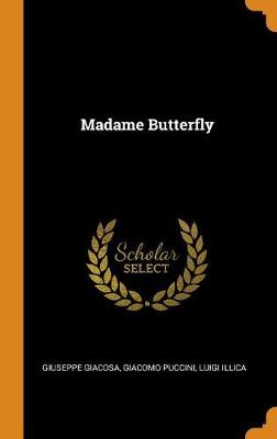 Madame Butterfly (Hardback)