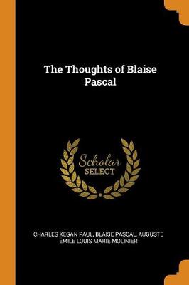 The Thoughts of Blaise Pascal (Paperback)
